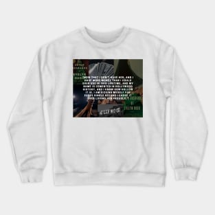 The Seven Husbands of Evelyn Hugo quote Crewneck Sweatshirt